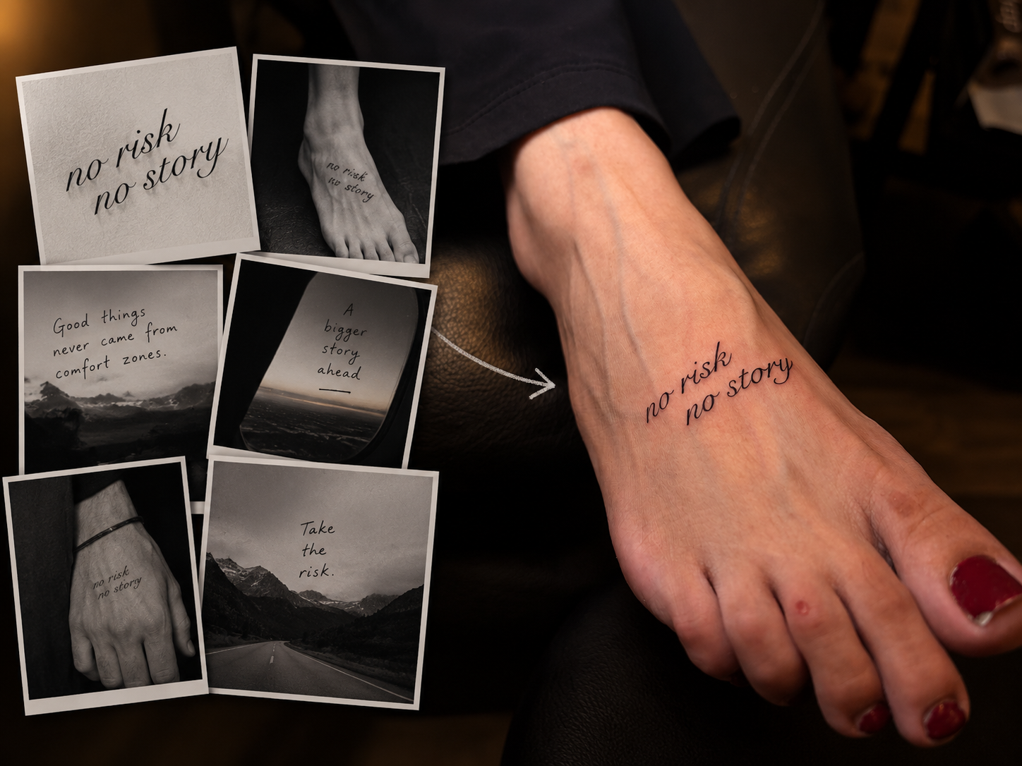 Split-screen tattoo concept showing a handwritten “no risk, no story” foot tattoo alongside visual references that represent the style, mood and idea behind the design.