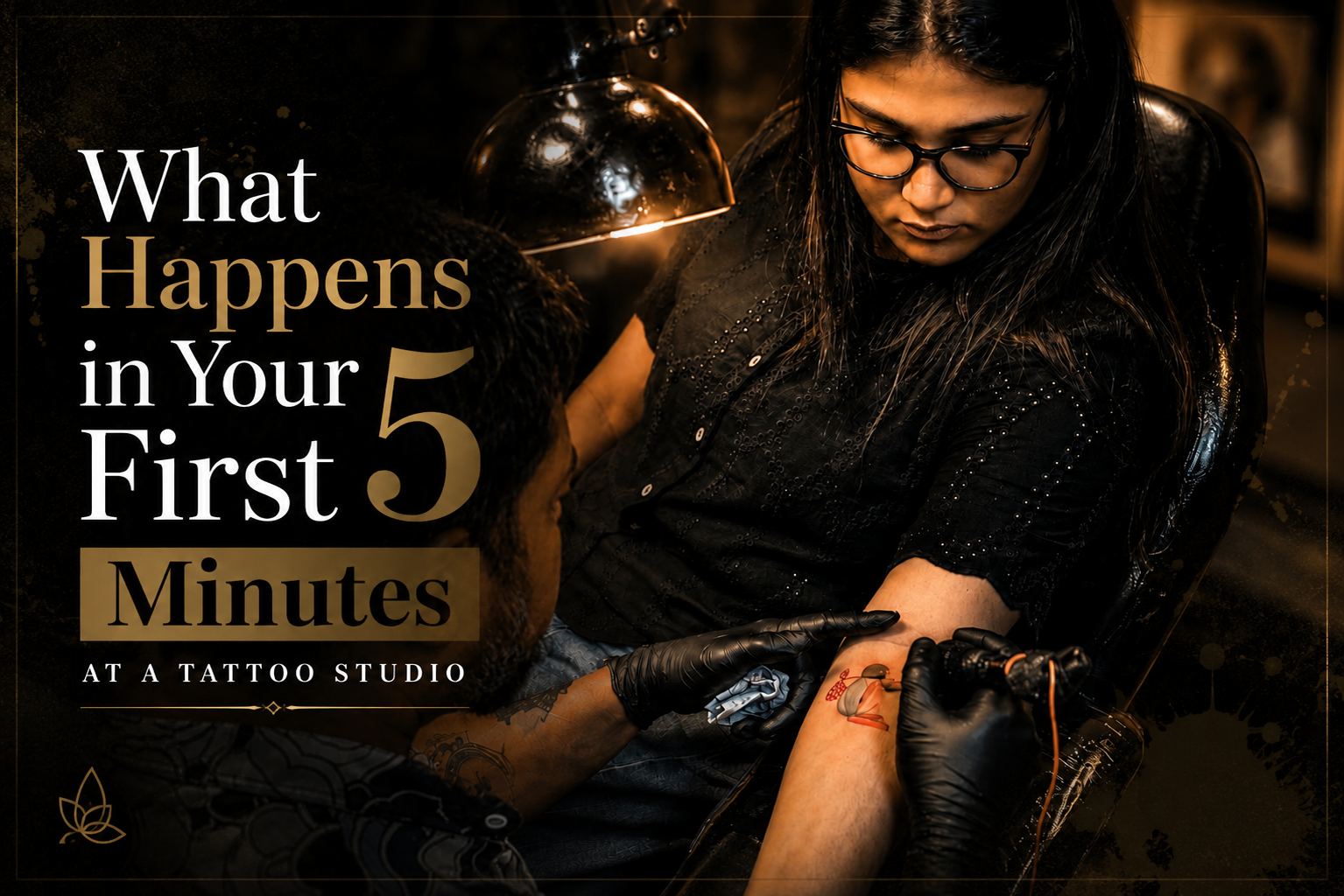 What Happens in Your First 5 Minutes at a Tattoo Studio | Inkspace Tattoo Studio Blog